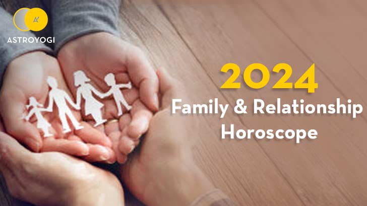 Family   Relationship Horoscope 2024 728x409 
