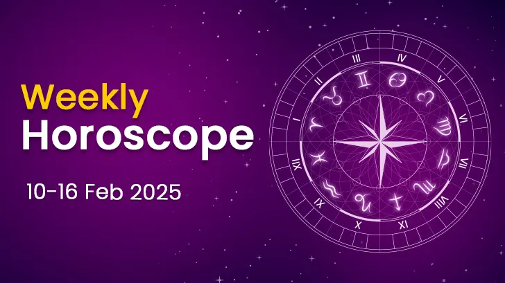 Big Change Coming? Check 10th to 16th Feb, 2025 Weekly Horoscope To Know