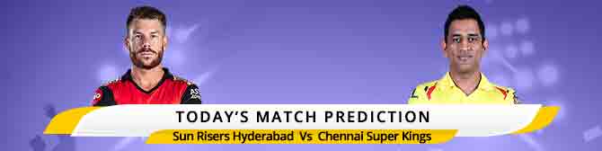 IPL 2020: Today Match Prediction of Sunrisers Hyderabad vs. Chennai Super Kings
