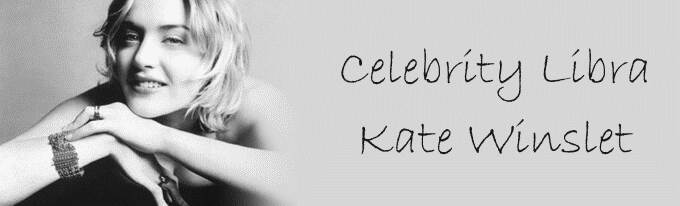 Celebrity Libra: Kate Winslet - 
