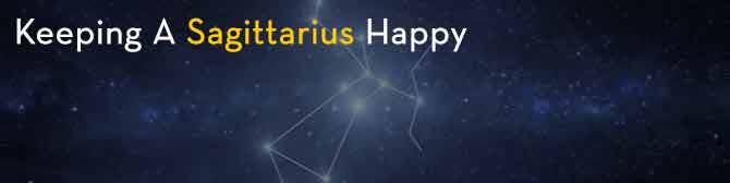 Keeping A Sagittarius Happy