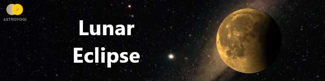 Lunar Eclipse 2021 on 19th November 2021 - Get A Hold Of Your Emotions During This Time