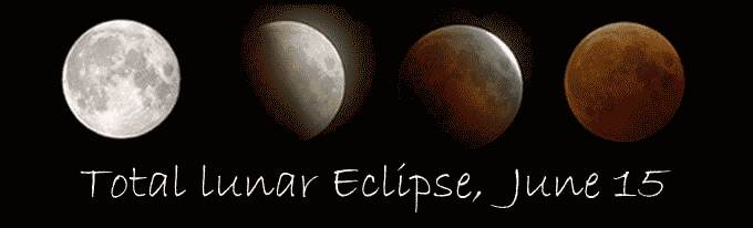 Total Lunar Eclipse, June 15