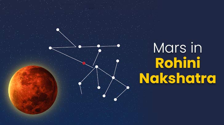 Mars in Rohini  Nakshatra: How Does It Shape Your Destiny?