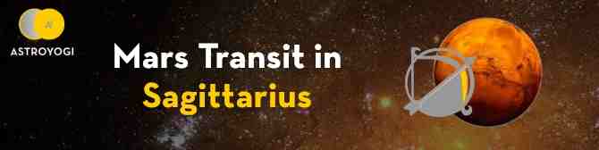 Mars Transit In Sagittarius- Time For Sudden Change In Behavior.