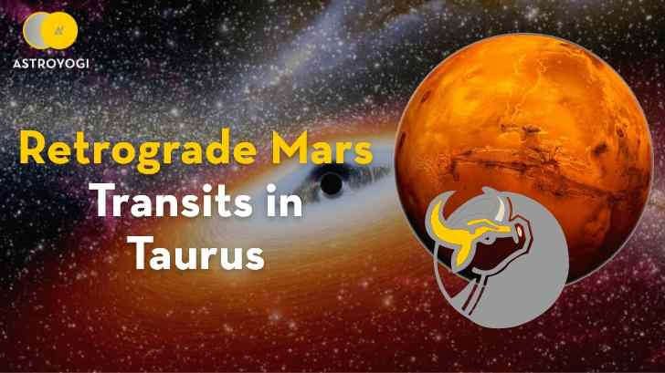 Mars Retrograde in Taurus: Good News for Lovebirds! What's on Charts for You?