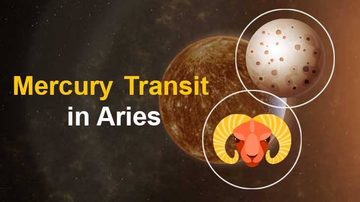 Mercury Transit In Aries on 8th April 2022 : What All To know?