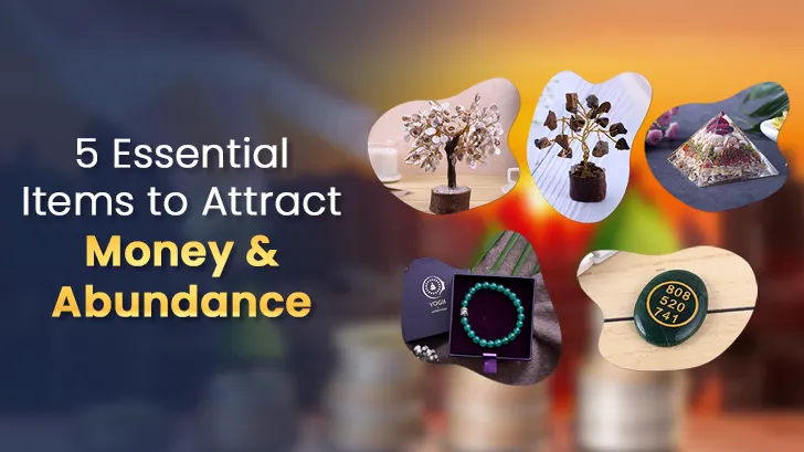 5 Must-Have Products to Attract Money And Abundance Effortlessly!