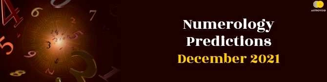 Numerology Prediction for December 2021- Time to Exhibit Your Hidden Talent