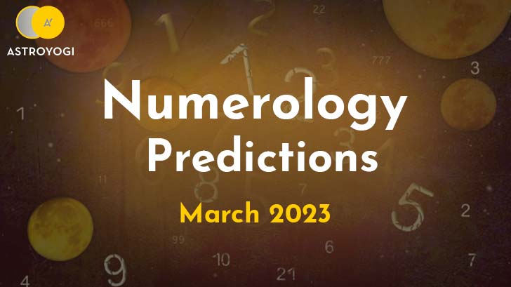 March is A Complete Package for You! More Deets in This Numerology Prediction.