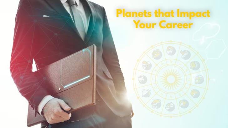 Planets that Impact Your Career