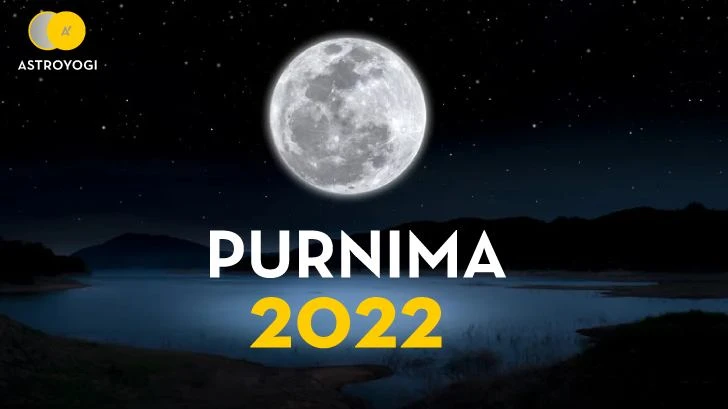 Purnima 2022: Get to Know All About It