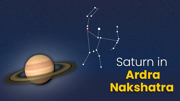 Saturn in Ardra Nakshatra: A Test of Strength or a Path to Success?