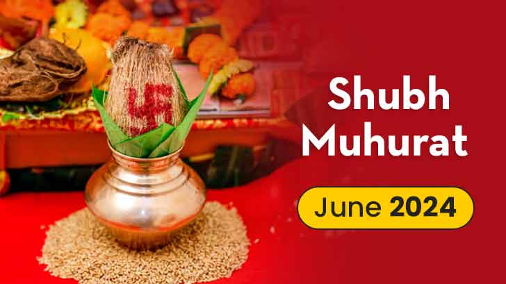 Buying A Property? Don’t Miss Shubh Muhurats in June for Luck & Fortune