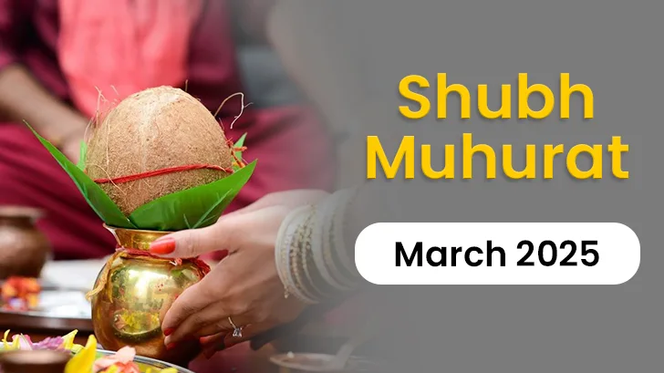 Unlock March’s Auspicious Days HERE: Don’t Miss These Powerful Shubh Muhurats!