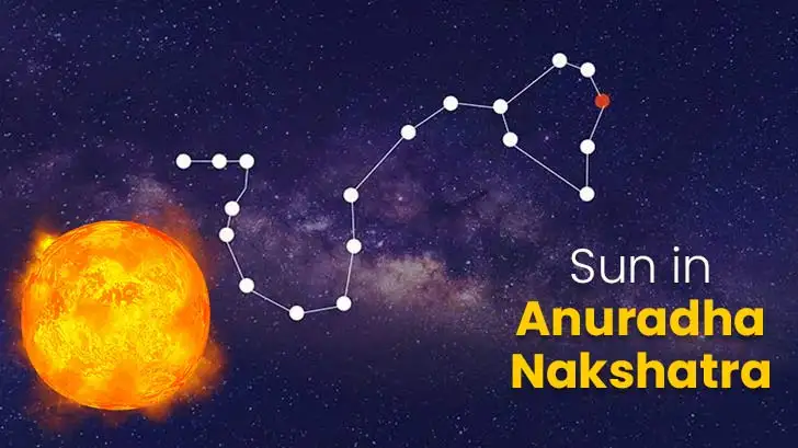 How Sun in Anuradha Nakshatra in All Four Padas Affect You