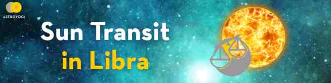Sun Transit in Libra on 17th October 2021