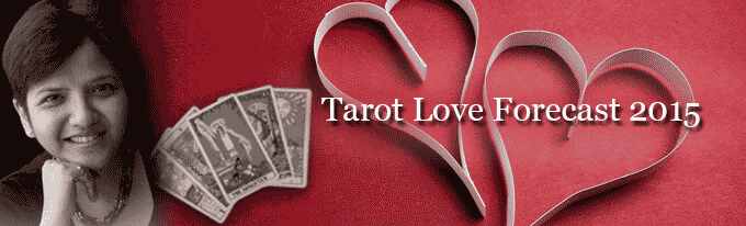 Tarot Love Forecast 2015 by Mita Bhan
