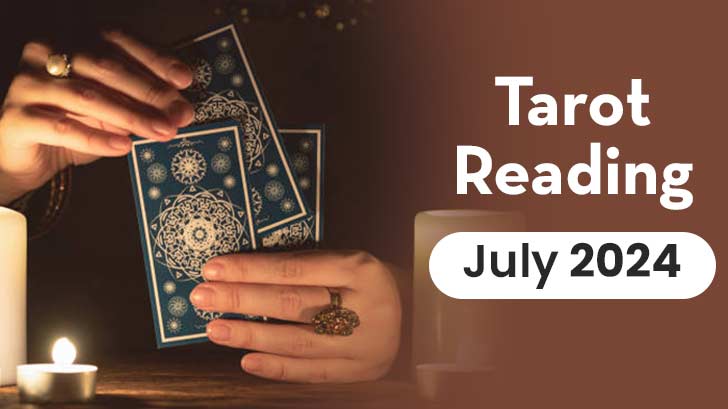 July Tarot Reading: Challenges Will Be A Reality for Some! Are You Among Them?