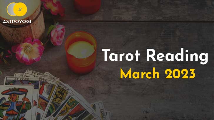 Effective Tarot Advice for Healing And Bliss for March 2023