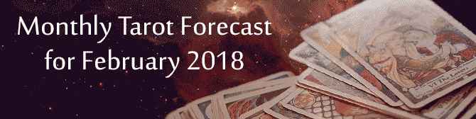 Monthly Tarot Forecast For February 2018 by Astroyogi