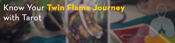 Know Your Twin Flame Journey with Tarot