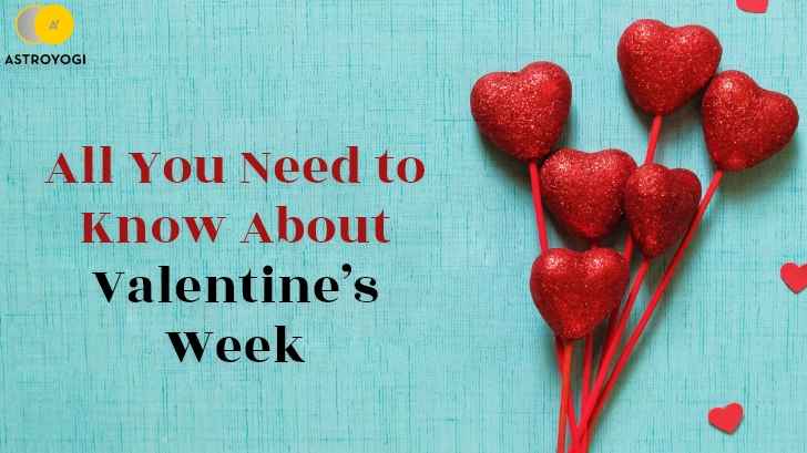Valentine’s Week 2022: All You Need to Know