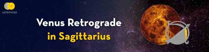 Retrograde Venus Transit In Sagittarius- Foster Balance In Relationships