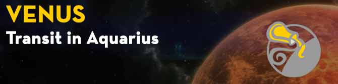 Venus transit in Aquarius: Will 9th January 2020 Bring the Epic Time of Love?