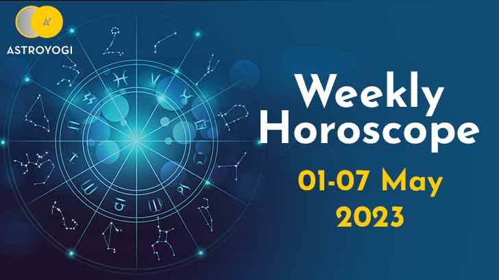 Your Weekly Horoscope:1st May to 7th May 2023