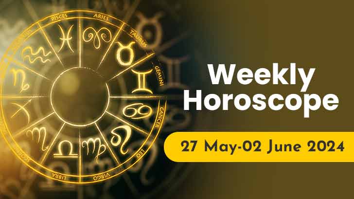 Weekly Horoscope for May 27 to June 02, 2024: Discover Your Destiny!