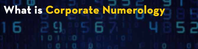 What is Corporate Numerology - How to Put the Numbers to Work for You