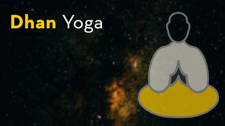 Dhan Yoga