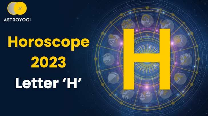 letter-h-name-horoscope-2023