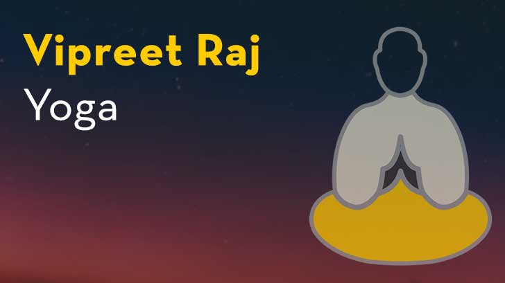 Vipreet Raj Yoga: Significance And Benefits - GaneshaSpeaks