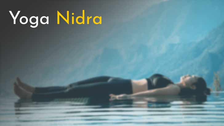 Yoga Nidra Meditation - The Yogic Power Nap Meditation For Well Being