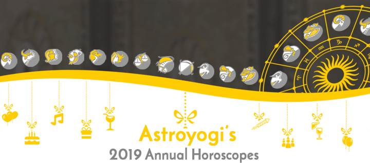 Horoscope 2019 Astrology 2019 Yearly Predictions By Astroyogi Com - yearly horoscope 2019