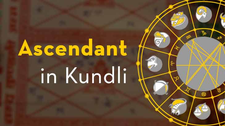 Kundli Ascendant