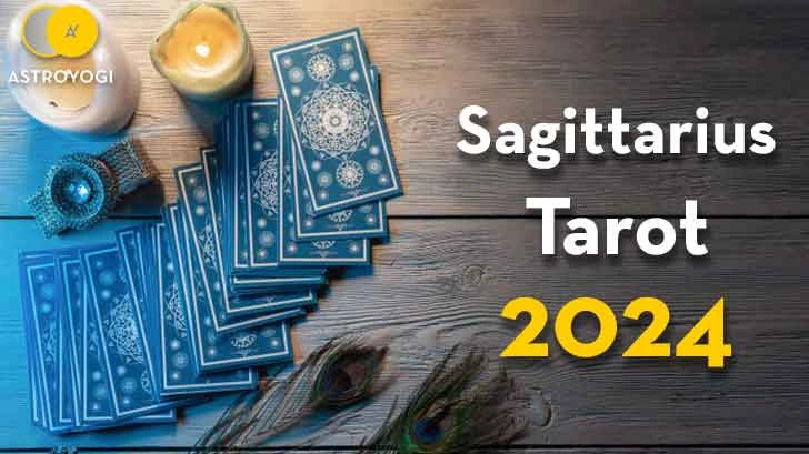 Sagittarius Tarot 2024: 2024 Will be an Exciting Year for Sagittarians!