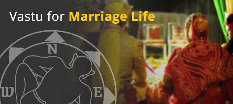 Vastu for Marriage Life