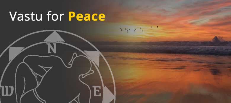 Vastu for Peace