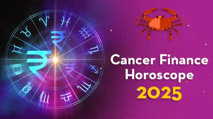 Cancer Finance Horoscope 2025