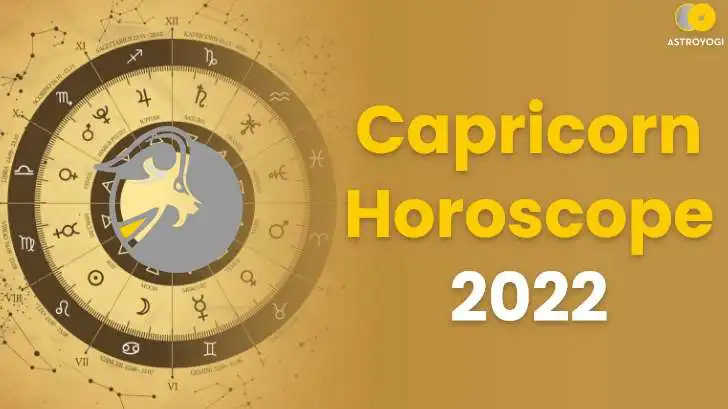 Capricorn Horoscope 2022