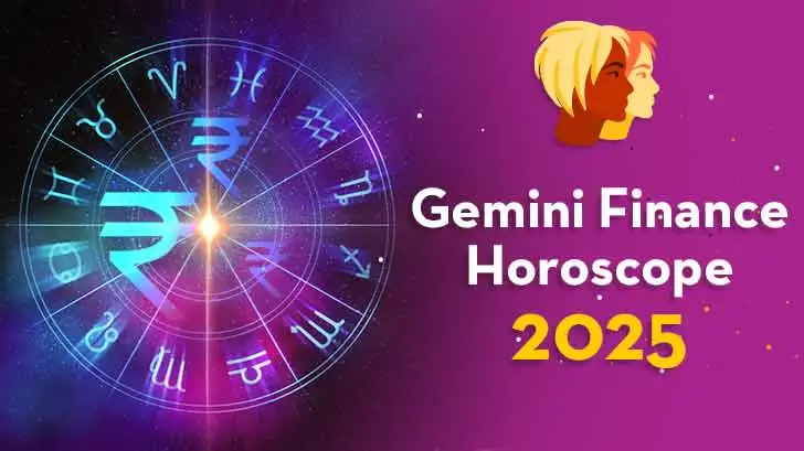 Gemini Finance Horoscope 2025