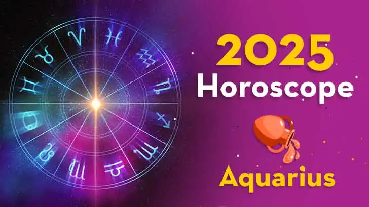 Aquarius Horoscope 2025