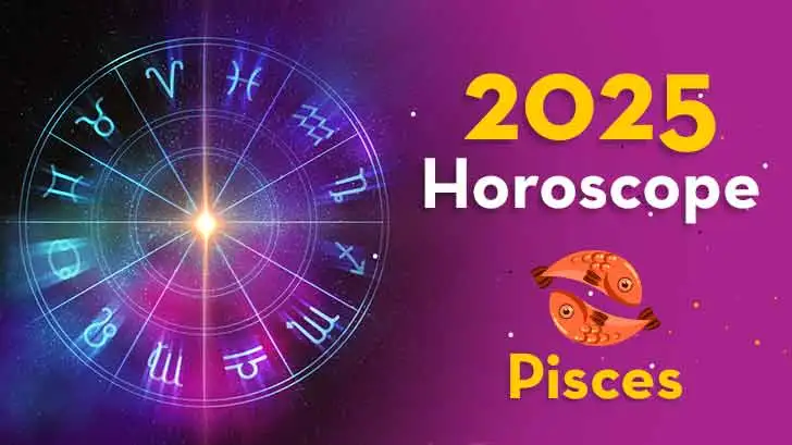 Pisces Horoscope 2025