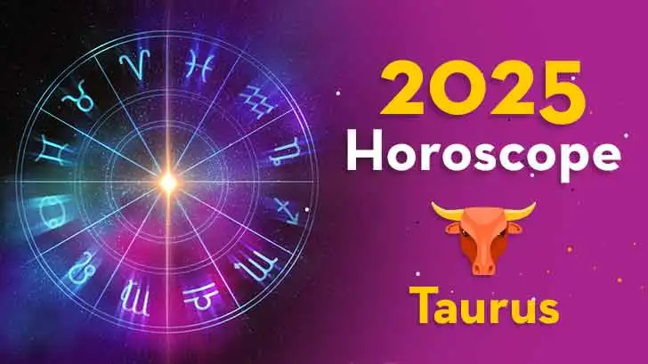 Taurus Horoscope 2025