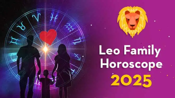 Leo Family Horoscope 2025