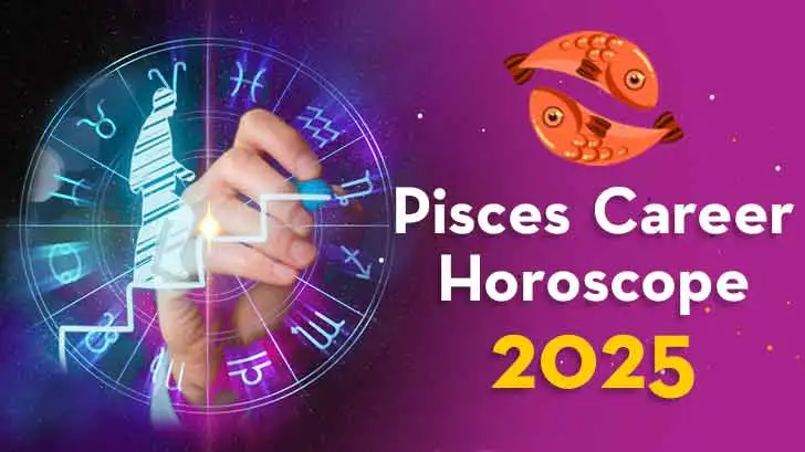 Pisces Career Horoscope 2025