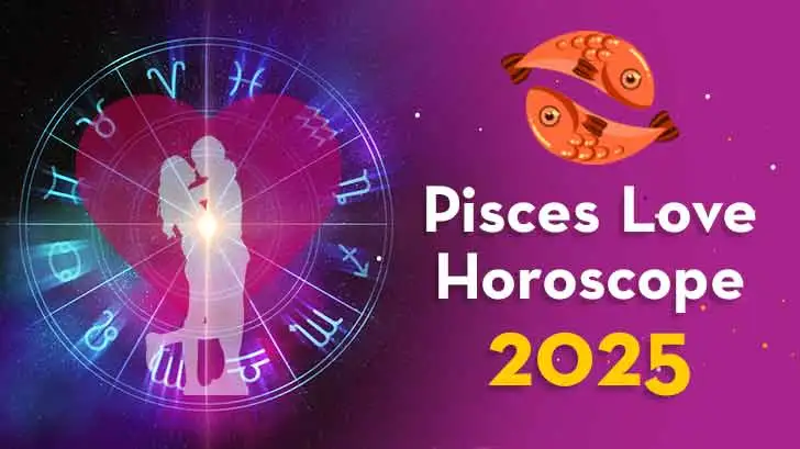 Pisces Love Horoscope 2025